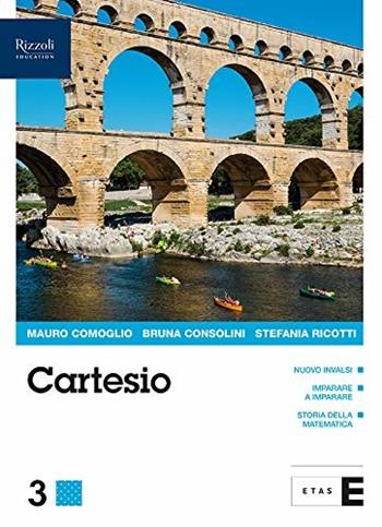 Cartesio. Corso di matematica. Per il triennio delle Scuole superiori. Con Libro: Keynes. Vol. 1 - Mauro Comoglio - Libro Etas 2019 | Libraccio.it