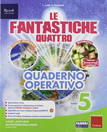 Le fantastiche quattro. Vol. unico. Con Quaderno antropologico e Quaderno scientifico. Per la 5ª classe elementare. Con e-book. Con espansione online  - Libro Fabbri 2018 | Libraccio.it