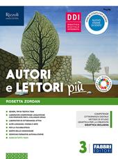 Autori e lettori più. Con Quaderno, Nuovo esame di Stato, Temi di cittadinanza e Hub young. Con ebook. Con espansione online. Con DVD-ROM. Vol. 3