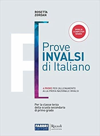 Autori e lettori più. Prove INVALSI. Con e-book. Con 2 espansioni online - Rosetta Zordan - Libro Fabbri 2018 | Libraccio.it