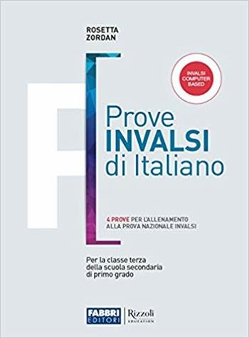Autori e lettori più. Prove INVALSI. Per la Scuola media. Con 2 espansioni online - Rosetta Zordan - Libro Fabbri 2018 | Libraccio.it