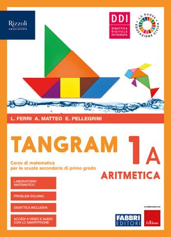 Tangram. Con e-book. Con espansione online. Vol. 1A-1B: Quaderno 1 + hub young + hub kit - Luciana Ferri, Angela Matteo, Eleonora Pellegrini - Libro Fabbri 2020 | Libraccio.it