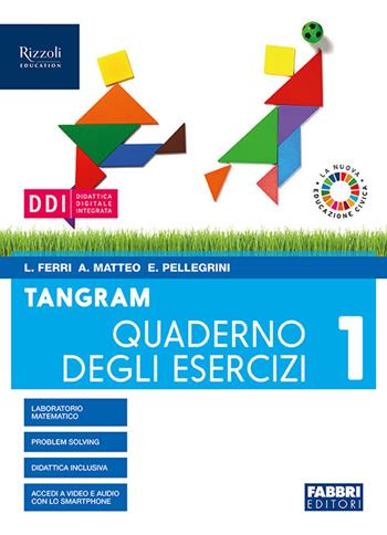 Tangram. Per la Scuola media. Vol. 1: Quaderno 1 + hub young + hub kit - Luciana Ferri, Angela Matteo, Eleonora Pellegrini - Libro Fabbri 2020 | Libraccio.it