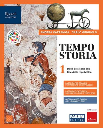 Tempostoria. Con Storia per immagini, Atlante ed Educazione civica e ambientale. Per le Scuole superiori. Vol. 1: Dalla Preistoria alla fine della Repubblica - Andrea Cazzaniga, Carlo Griguolo - Libro Fabbri 2020 | Libraccio.it