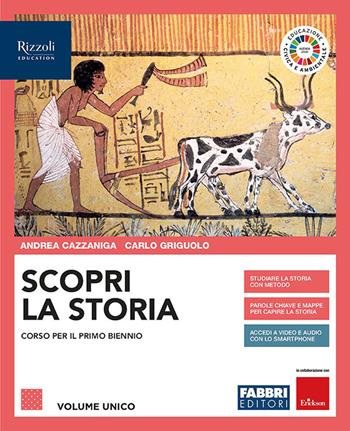 Scopri la storia. Con Storia per mappe del Centro Studi Erickson, Atlante e Fascicolo Covid. Per le Scuole superiori. - Andrea Cazzaniga, Carlo Griguolo - Libro Fabbri 2020 | Libraccio.it