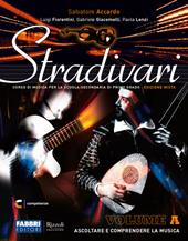 Stradivari. Con e-book. Con espansione online. Con DVD-ROM. Vol. B: Ascolti + hub young + hub kit.