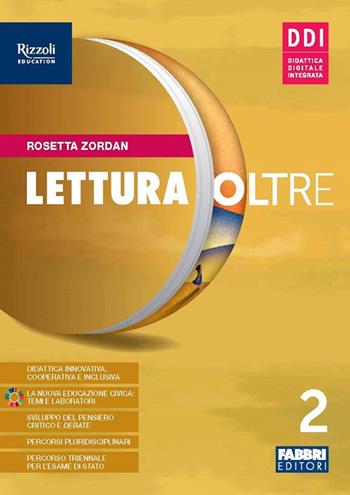 Lettura oltre. Con Quaderno laboratorio. Per la Scuola media. Vol. 2 - Rosetta Zordan - Libro Fabbri 2022 | Libraccio.it