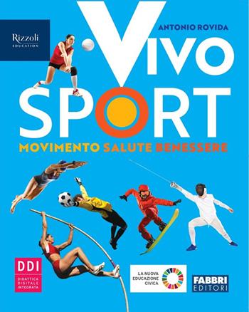 Vivo sport. Per la Scuola media. - Antonio Rovida - Libro Fabbri 2022 | Libraccio.it