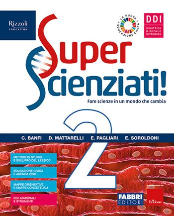 Superscienziati! Con Hub young e Hub kit. Con e-book. Con espansione online. Vol. 2  - Libro Fabbri 2021 | Libraccio.it