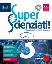 Superscienziati! Con Hub young e Hub kit. Per la Scuola media. Con e-book. Con espansione online. Vol. 3