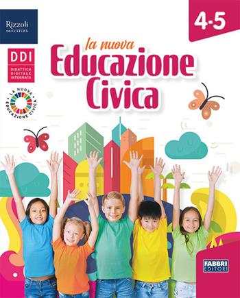 Educazione civica e ambientale. Per la 4ª e 5ª classe elementare. Con e-book. Con espansione online  - Libro Fabbri 2021 | Libraccio.it