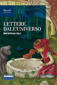 Lettere dall'universo. Con espansione online - Erin Entrada Kelly - Libro Fabbri 2021 | Libraccio.it
