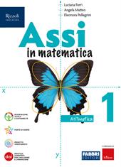 Assi in matematica. Aritmetica, Geometria. Con Quaderno per gli esercizi. Con e-book. Con espansione online. Vol. 1