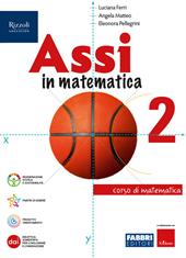 Assi in matematica. Con Quaderno per gli esercizi. Con e-book. Con espansione online. Vol. 2