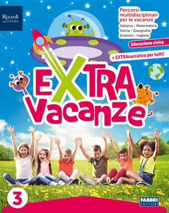 Extra Vacanze. Con Narrativa. Con e-book. Con espansione online. Vol. 3  - Libro Fabbri 2024 | Libraccio.it