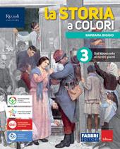 La storia a colori. Con Quando dove cosa. Con e-book. Con espansione online. Vol. 3