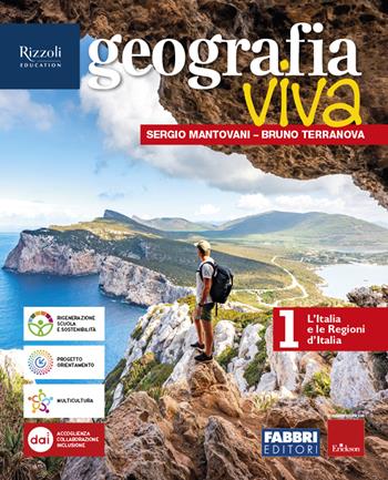 Geografia viva. L'Italia. Con il mondo in spalla. Con e-book. Con espansione online - Sergio Mantovani, Bruno Terranova - Libro Fabbri 2024 | Libraccio.it