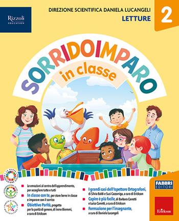 Sorridoimparo in classe. Con Letture, Grammatica e Scrittura, Mi alleno in grammatica, Matematica, Mi alleno in matematica, Storia, Geografia, Scienze, Tecnologia. Vol. 2  - Libro Fabbri 2023 | Libraccio.it