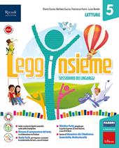 Legginsieme. Con Letture, Scrittura, Grammatica e Quaderno, Fascicolo valutazione online. Con e-book. Con espansione online. Vol. 2
