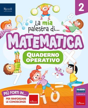 La mia palestra di matematica. Con e-book. Con espansione online. Vol. 2  - Libro Fabbri 2023 | Libraccio.it