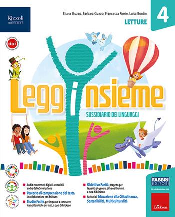 Legginsieme. Con Letture, Scrittura, Grammatica valenziale e Quaderno, Imparo e scrivo con le mappe, Laboratorio arte e musica, Le mie regole di grammatica, Fascicolo valutazione online. Per la Scuola elementare. Vol. 1 - Eliana Guzzo, Barbara Guzzo, Francesca Fiorin - Libro Fabbri 2023 | Libraccio.it