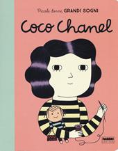 Coco Chanel. Piccole donne, grandi sogni. Ediz. a colori