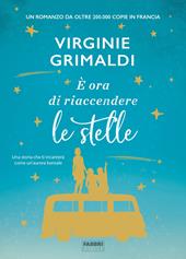 È ora di riaccendere le stelle