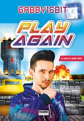 Play again. La saga di Game over