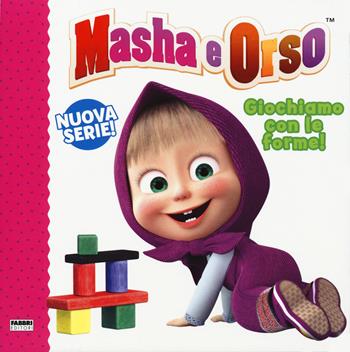 Giochiamo con le forme! Masha e Orso. Ediz. a colori  - Libro Fabbri 2020 | Libraccio.it