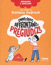 Emma e Dario affrontano i pregiudizi. Impariamo a sbagliare!