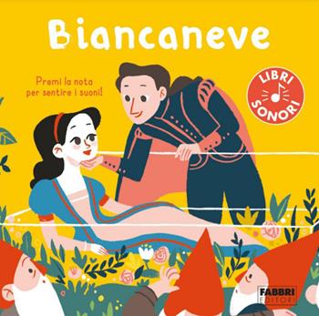 Biancaneve. Ediz. a colori  - Libro Fabbri 2021 | Libraccio.it