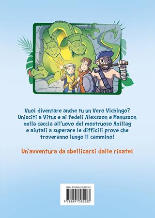 Caccia all'uovo gigante. Un'avventura vichinga - Vito Bellavita - Libro Fabbri 2021, Fabbri. Varia | Libraccio.it