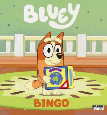 Bingo. Bluey. Ediz. a colori  - Libro Fabbri 2023 | Libraccio.it
