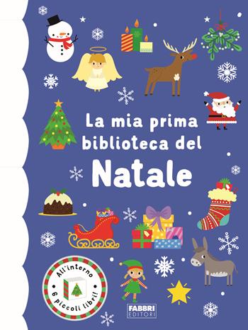 La mia prima biblioteca di Natale. Ediz. a colori  - Libro Fabbri 2023 | Libraccio.it