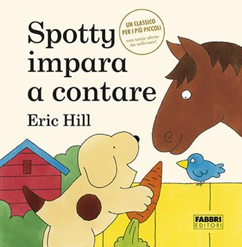 Spotty impara a contare. Ediz. illustrata - Eric Hill - Libro Fabbri 2023 | Libraccio.it