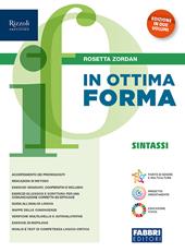 In ottima forma. Sintassi. Per la Scuola media. Con e-book. Con espansione online
