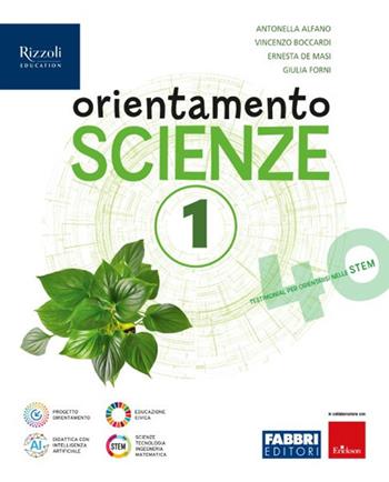 Orientamento scienze. Per la Scuola media. Vol. 1 - Antonella Alfano, Vincenzo Boccardi, Ernesta De Masi - Libro Fabbri 2025 | Libraccio.it