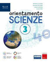 Orientamento scienze. Per la Scuola media. Con e-book. Con espansione online. Vol. 3