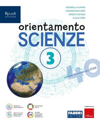 Orientamento scienze. Per la Scuola media. Vol. 3 - Antonella Alfano, Vincenzo Boccardi, Ernesta De Masi - Libro Fabbri 2025 | Libraccio.it