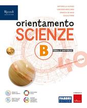 Orientamento scienze. Per la Scuola media. Con e-book. Con espansione online. Vol. B