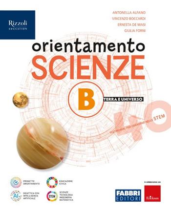 Orientamento scienze. Per la Scuola media. Vol. B - Antonella Alfano, Vincenzo Boccardi, Ernesta De Masi - Libro Fabbri 2025 | Libraccio.it
