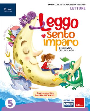 Leggo, sento, imparo. Sussidiario dei linguaggi. Con Letture, Scrittura, Grammatica, HUB kids, HUB kit. Per la 5ª classe della Scuola elementare. Vol. 2  - Libro Fabbri 2024 | Libraccio.it