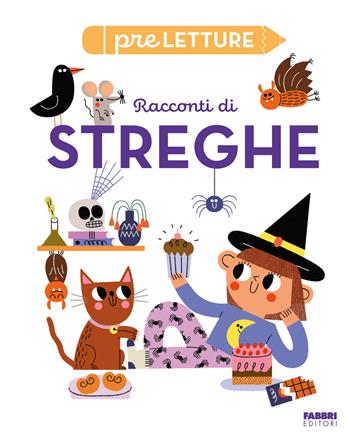 Racconti di streghe. Preletture. Ediz. a colori  - Libro Fabbri 2024 | Libraccio.it