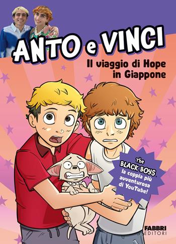 Il viaggio di Hope in giappone. Ediz. a colori - Anto e Vinci - Libro Fabbri 2024 | Libraccio.it