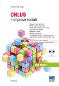 Onlus e imprese sociali. Con CD-ROM - Sebastiano Di Diego - Libro Maggioli Editore 2014, Non profit | Libraccio.it