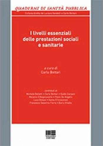 I livelli essenziali delle prestazioni sociali e sanitarie  - Libro Maggioli Editore 2014, Quaderni di sanità pubblica | Libraccio.it