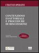 Contenzioso esattoriale e procedure di riscossione  - Libro Maggioli Editore 2015, I trattati operativi | Libraccio.it