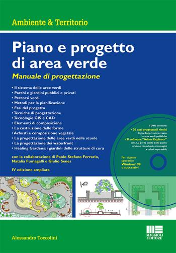 Piano e progetto di area verde. Manuale di progettazione. Con DVD-ROM - Alessandro Toccolini - Libro Maggioli Editore 2015, Ambiente territorio edilizia urbanistica | Libraccio.it