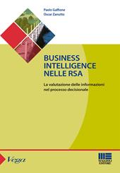 Business intelligence nelle RSA. La valutazione delle informazioni nel processo decisionale