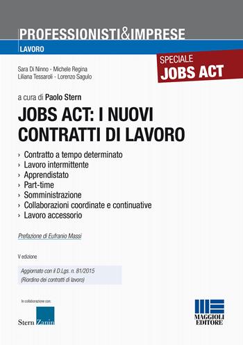 Jobs act: i nuovi contratti di lavoro  - Libro Maggioli Editore 2015, Professionisti & Imprese | Libraccio.it
